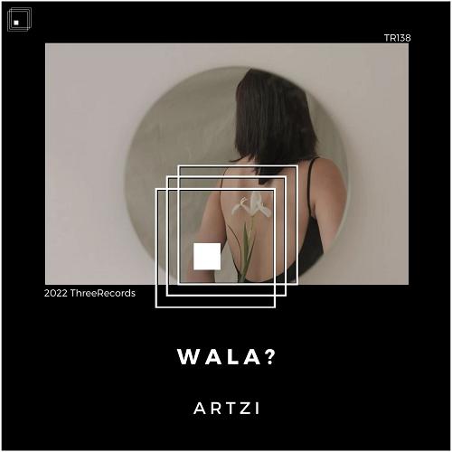 ARTZI - Wala! [TR138]